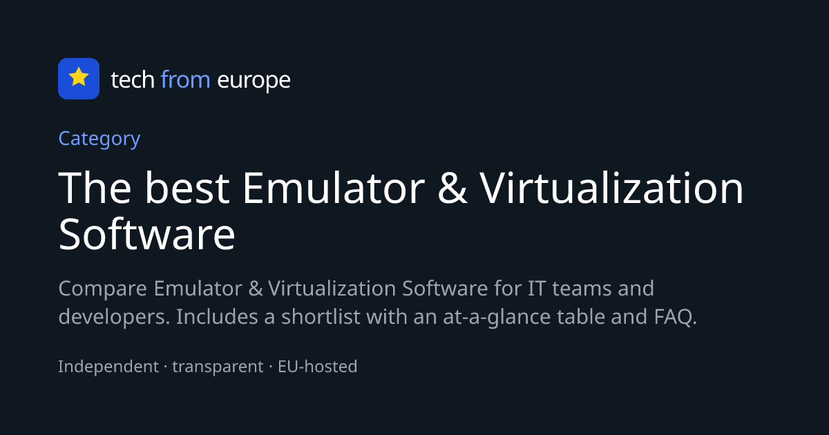 Emulator & Virtualization Software Comparison (2026)